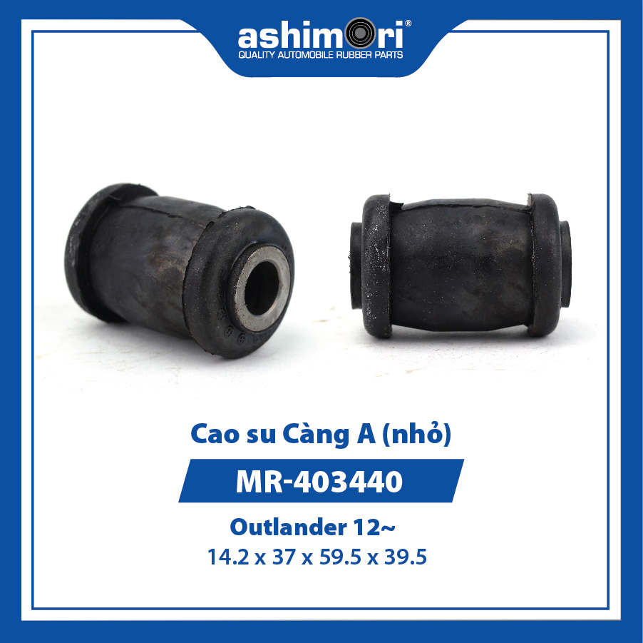 Cao su Càng A (nhỏ) SBHMT-20033/OEM No.MR-403440